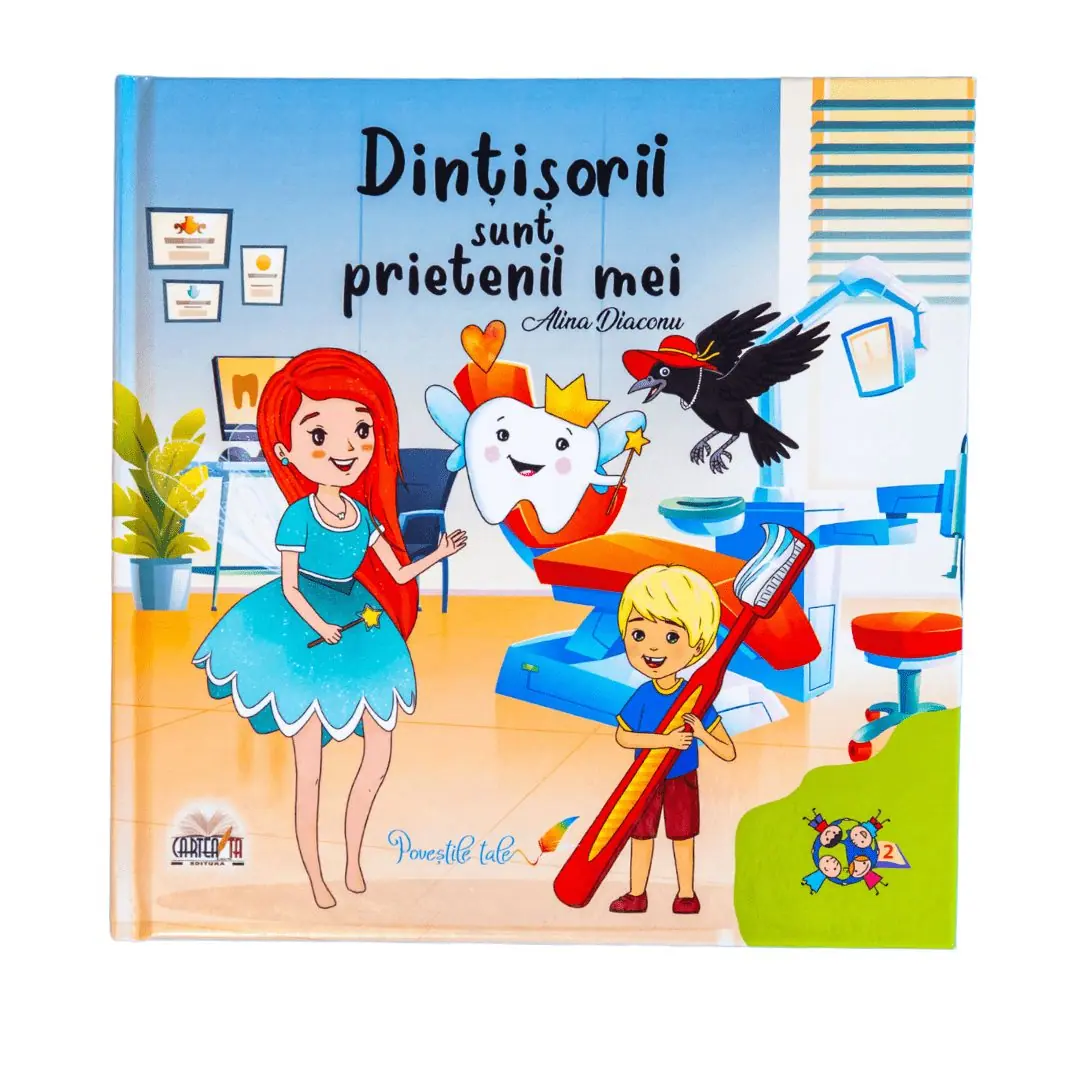 Coperta cărții „Dințișorii sunt prietenii mei” de Alina Diaconu