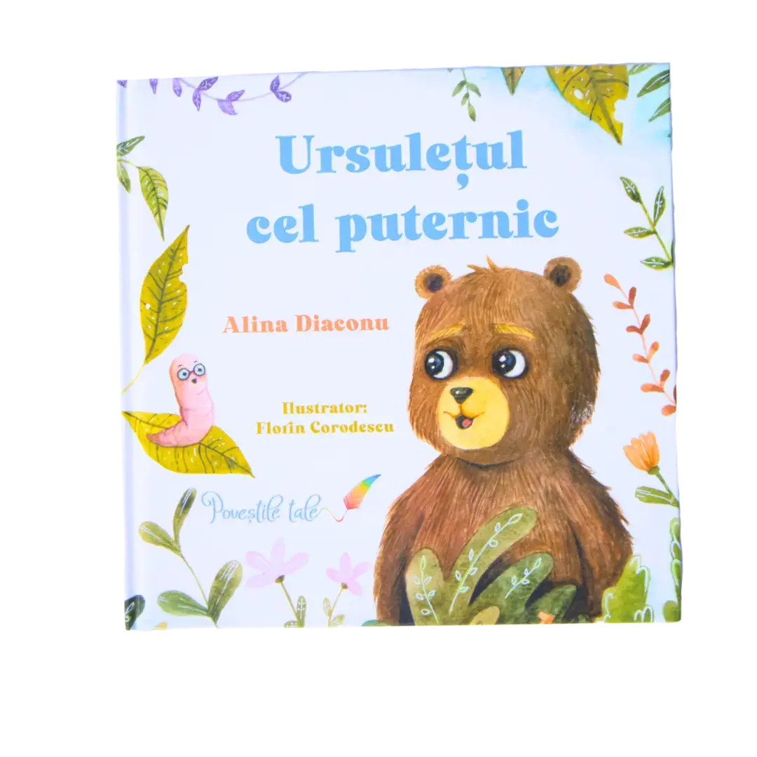 Coperta cărții „Ursulețul cel puternic” de Alina Diaconu